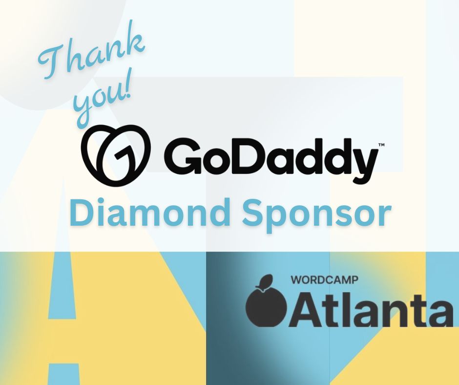 GoDaddy thanks for sponsoring WordCamp Atlanta 2023